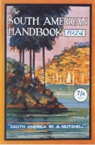 South American Handbook 1924 - Replica Edition
