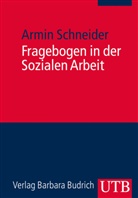 Armin Schneider, Armin (Prof. Dr.) Schneider - Fragebogen in der Sozialen Arbeit
