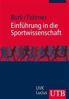 Veren Burk, Verena Burk, Marcel Fahrner - Einführung in die Sportwissenschaft