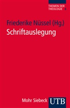 Friederik Nüssel, Friederike Nüssel, Friederik Nüssel (Prof. Dr.), Friederike Nüssel (Prof. Dr.) - Schriftauslegung