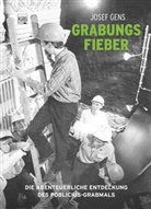 Josef Gens - Grabungsfieber