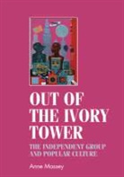 Anne Massey, Christopher Breward, Bill Sherman - Out of the Ivory Tower
