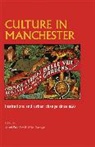 Janet Wolff, Mike Savage, Janet Wolff, Wolff Janet - Culture in Manchester