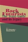 Elza Storchi Adamowicz, Elza Adamowicz, Adamowicz Elza, Simona Storchi, Storchi Simona - Back to the Futurists