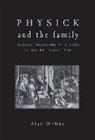 Alun Withey, Withey Alun - Physick and the Family
