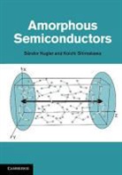 Sándor Kugler, Sandor (Budapest University of Technology Kugler, Sandor Shimakawa Kugler, Koichi Shimakawa, Shimakawa Koichi - Amorphous Semiconductors
