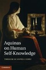 Therese Scarpelli Cory, Therese Scarpelli (Seattle University) Cory, Cory Therese Scarpelli - Aquinas on Human Self-Knowledge