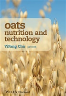 Chi-Shuen Chu, Y Chu, Yifang Chu, YiFan Chu, Yifang Chu, Yi-Fang Chu - Oats Nutrition and Technology