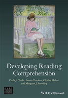 Clarke, Paula Clarke, Paula J Clarke, Paula J. Clarke, Paula J. Truelove Clarke, Clarke Paula J.... - Developing Reading Comprehension
