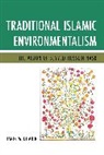 Tarik M Quadir, Tarik M. Quadir, Quadir Tarik M. - Traditional Islamic Environmenpb