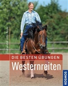 Roye, Royer, Dian Royer, Diana Royer, John Royer, John S. Royer - Die besten Übungen - Westernreiten