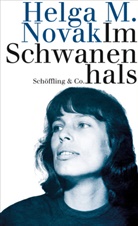 Helga M Novak, Helga M. Novak - Im Schwanenhals