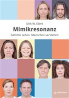 Dirk Eilert, Dirk W Eilert, Dirk W. Eilert, Bettina Volke - Mimikresonanz
