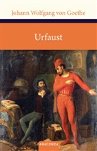 Johann Wolfgang von Goethe - Urfaust