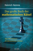 Heinrich Hemme - Das große Buch der mathematischen Rätsel