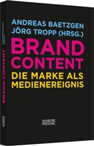 Baetzge, Andrea Baetzgen, Andreas Baetzgen, Andrea Baetzgen (Prof. Dr.), Trop, Tropp... - Brand Content