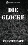 Carsten Pape - Die Glocke