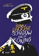 Bavo Dhooge, Kjell Neckebroeck - Schaduw van de koning