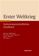 Kaufman, Stefa Kaufmann, Stefan Kaufmann, Koch, Lars Koch, Werbe... - Erster Weltkrieg