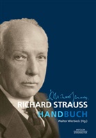 Walte Werbeck, Walter Werbeck - Richard Strauss-Handbuch