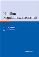 Stepha, Achi Stephan, Achim Stephan, Walte, WALTER, Walter... - Handbuch Kognitionswissenschaft