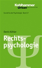 Denis Köhler, Prof Dr Denis Köhler, Bern Leplow, Bernd Leplow, von Salisch, von Salisch - Rechtspsychologie