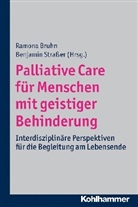 Bruh, Bruhn, Ramon Bruhn, Ramona Bruhn, Strasse, Strasser... - Palliative Care für Menschen mit geistiger Behinderung