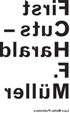 Gerd Blum, Mike Guyer, Johan F. Hartle, Harald F Müller, Harald F. Müller, Gerd Blum... - First Cuts