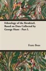 Franz Boas - Ethnology of the Kwakiutl, Based on Data Collected by George Hunt - Part I