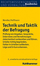 HOFFMANN, Helmut Hoffmann, Wendle, Axe Wendler, Axel Wendler - Technik und Taktik der Befragung, m. CD-ROM