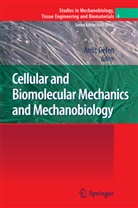 Ami Gefen, Amit Gefen - Cellular and Biomolecular Mechanics and Mechanobiology