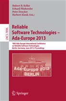 Peter Dencker, Peter Dencker et al, Hubert B. Keller, Herbert Klenk, Erhard Pl¿dereder, Erhard PlÃ¶dereder... - Reliable Software Technologies -- Ada-Europe 2013