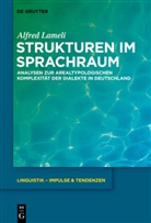 Alfred Lameli - Strukturen im Sprachraum