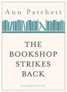 Ann Patchett, Patchett Ann - The Bookshop Strikes Back