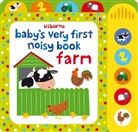 Stella Baggott, Fiona Watt, Fiona Baggott Watt, Watt Fiona, Stella Baggott, Baggott Stella... - Baby's Very First Noisy Book Farm