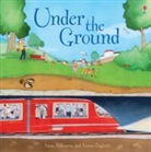 Anna Milbourne, Serena Riglietti - Under the Ground