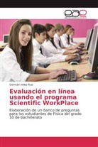 Germán Vélez Ruiz - Evaluación en línea usando el programa Scientific WorkPlace