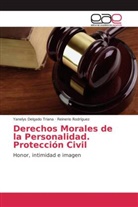Yanely Delgado Triana, Yanelys Delgado Triana, Reinerio Rodríguez - Derechos Morales de la Personalidad. Protección Civil