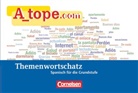 María Dolores Vidal García, Natascha Remmert, Natascha Remmert, Natascha G Remmert, Natascha G. Remmert, María Dolores Vidal... - A_tope.com: A_tope.com - Spanisch Spätbeginner - Ausgabe 2010 Themenwortschatz für die Grundstufe