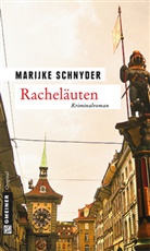 Marijke Schnyder - Racheläuten