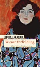 Ulrike Ladnar - Wiener Vorfrühling