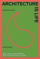 Mohsen Mostafavi - Architecture is Life