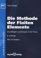Yasar Deger - Die Methode der Finiten Elemente