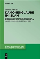 Tobias Nünlist - Dämonenglaube im Islam