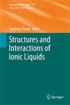 Xingmei Lu, Xingmei Lu et al, Jianj Wang, Jianji Wang, Suojiang Zhang, Qing Zhou - Structures and Interactions of Ionic Liquids
