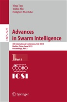 Hongwei Mo, Yuhu Shi, Yuhui Shi, Ying Tan - Advances in Swarm Intelligence
