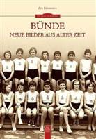 Eris Valentowicz, Eris Valentowicz - Bünde
