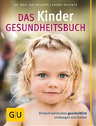Kunze, Soldne, Georg Soldner, Vagede, Ja Vagedes, Jan Vagedes... - Das Kinder-Gesundheitsbuch
