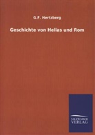 G F Hertzberg, G. F. Hertzberg, Gustav Fr. Hertzberg - Geschichte von Hellas und Rom
