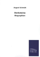 August Schmidt - Denksteine